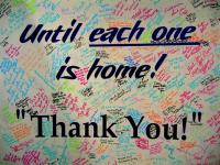 Until Each One is Home : Thank You : Rochester NY